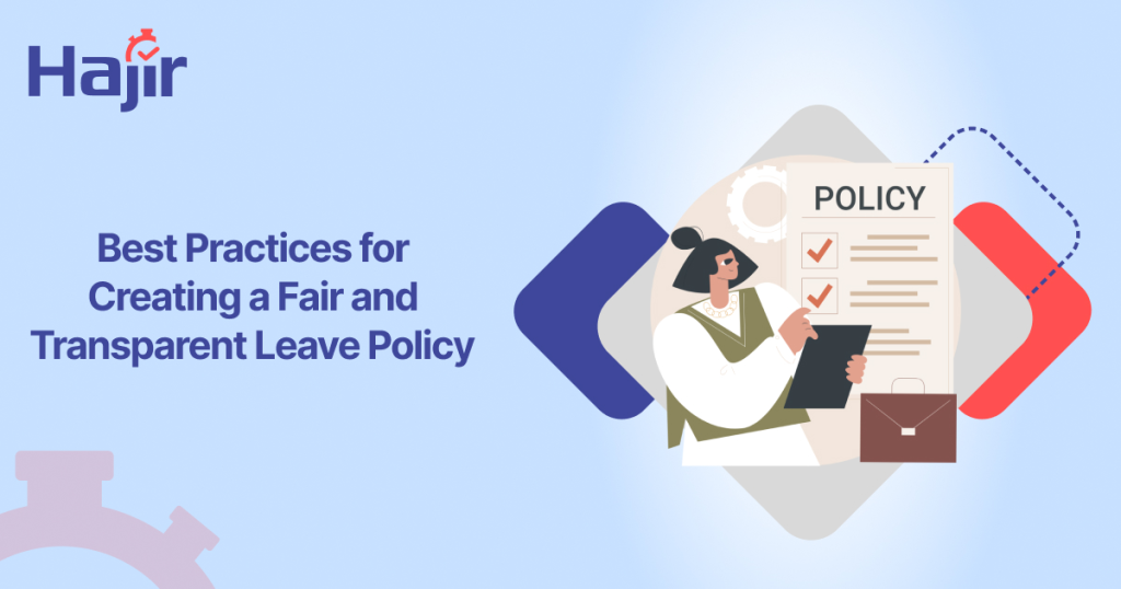 Creating a Fair and Transparent Leave Policy