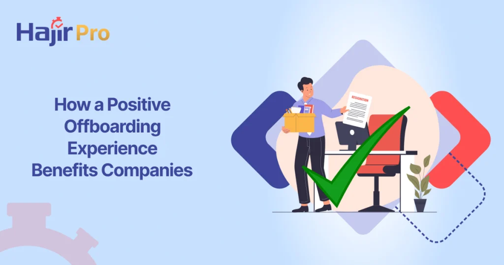 Positive Offboarding Experience