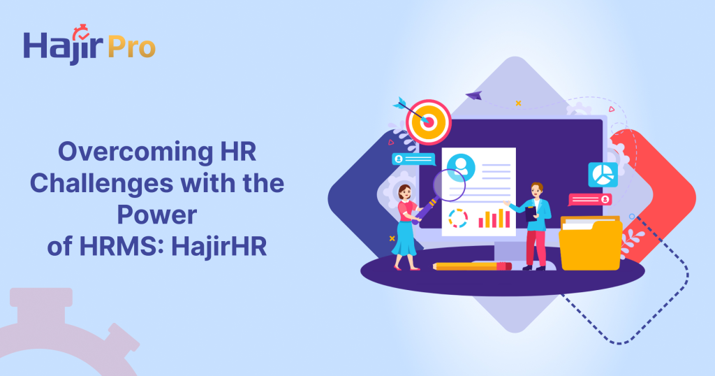 Overcoming HR Challenges with HRMS