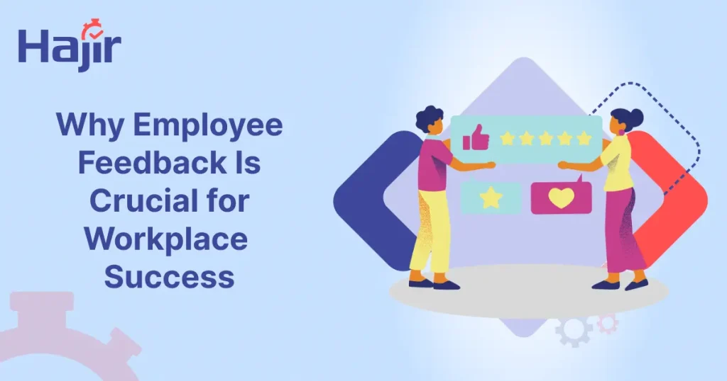 Why Employee Feedback Is Crucial