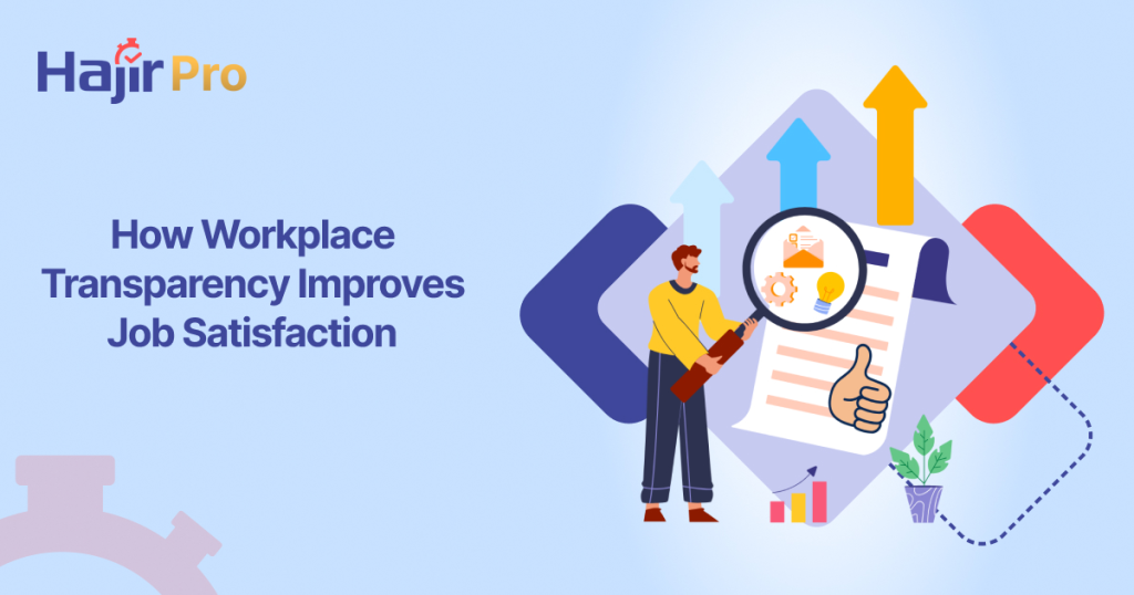 How Workplace Transparency Improves Job Satisfaction