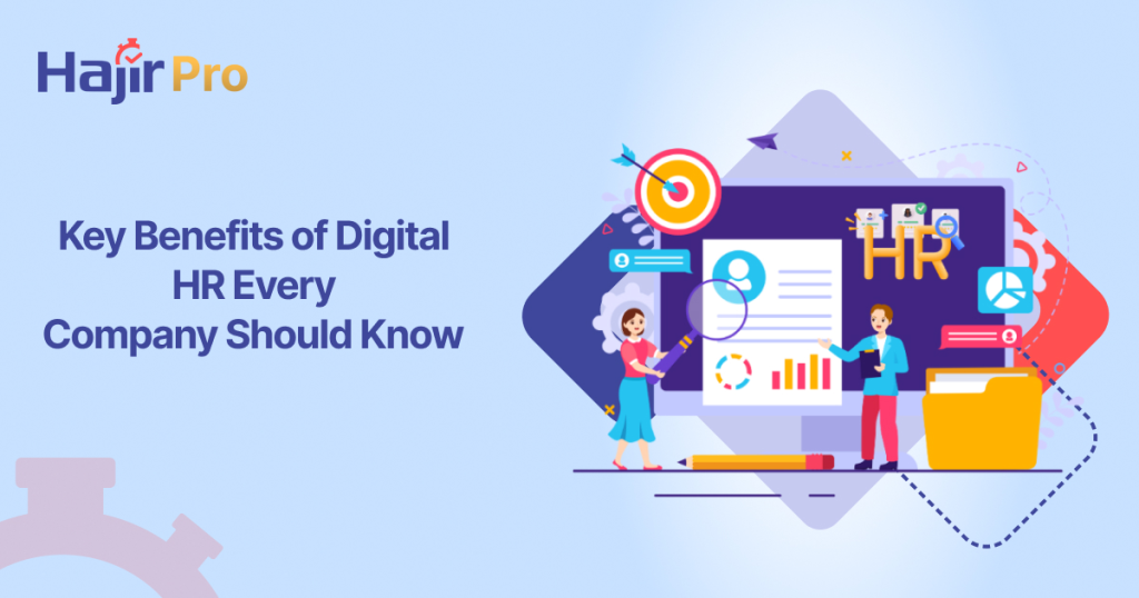 Key Benefits of Digital HR Every Company Should Know