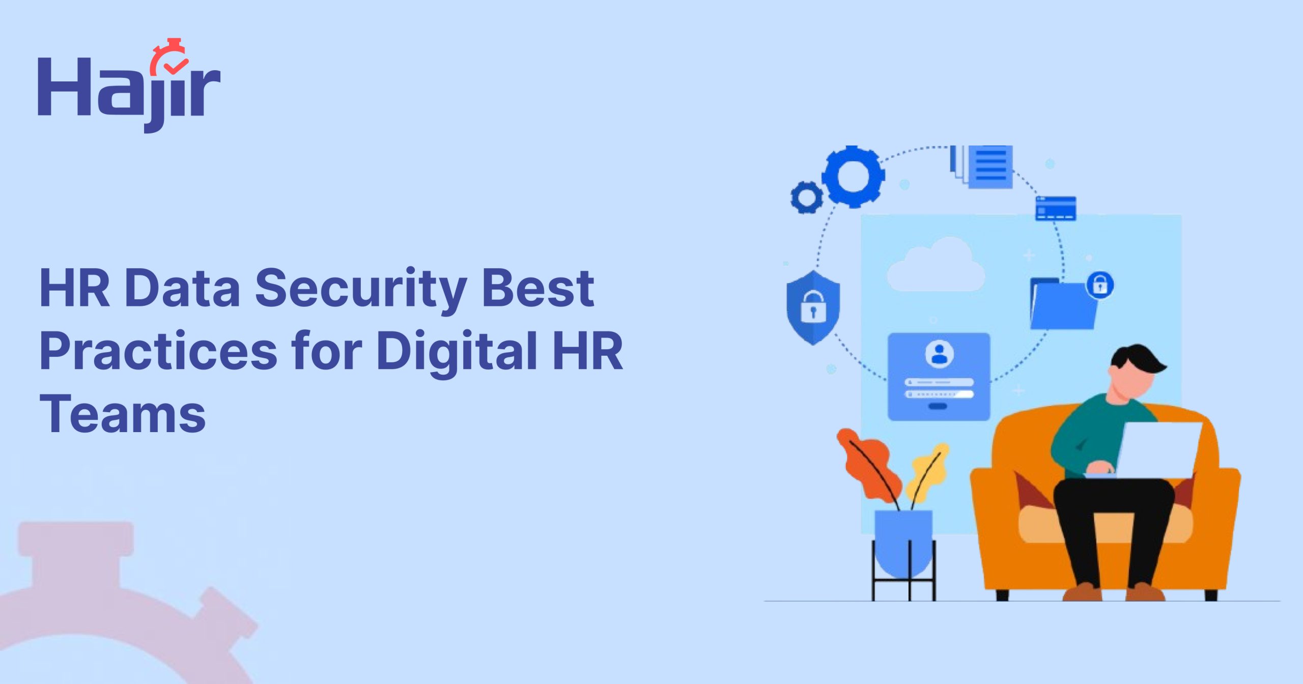 HR Data Security Best Practices for Digital HR Teams